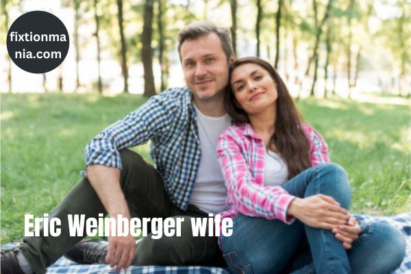 Eric Weinberger wife