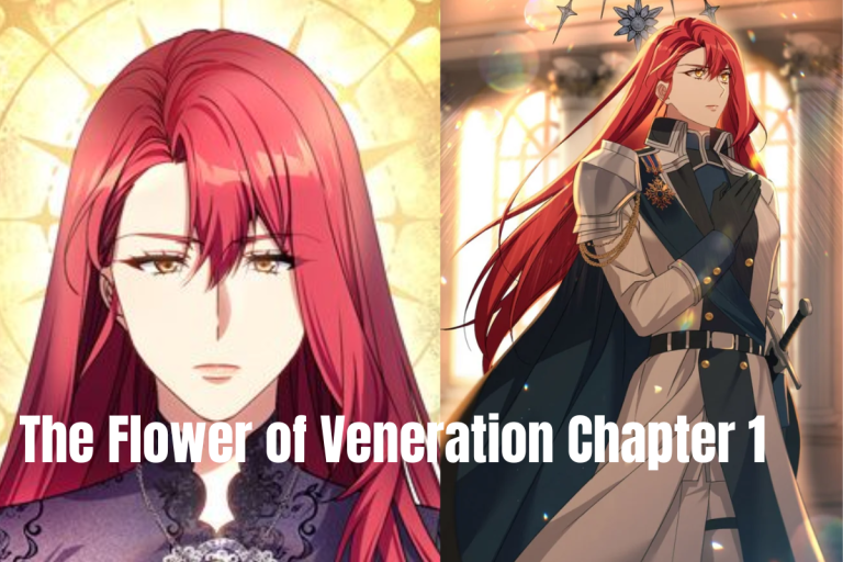 The Flower of Veneration Chapter 1