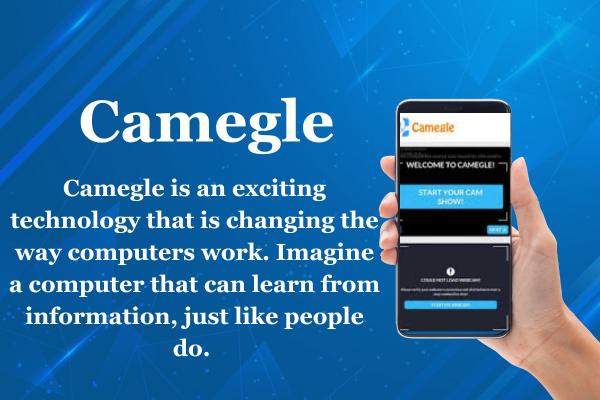 Camegle